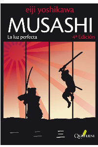 MUSASHI 3. LA LUZ PERFECTA QUATERNI