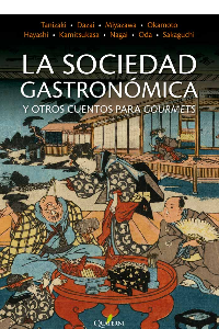SOCIEDAD GASTRONOMICA Y OTROS CUENTOS PARA GOURMETS