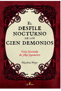 EL DESFILE NOCTUNO DE LOS CIEN DEMONIOS