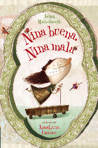NINA BUENA, NINA MALA