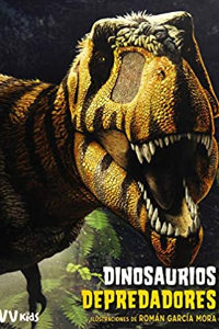 DINOSAURIOS DEPREDADORES. (VVKIDS)