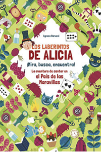 LOS LABERINTOS DE ALICIA. ¡MIRA, BUSCA, ENCUENTRA! (VVKIDS)