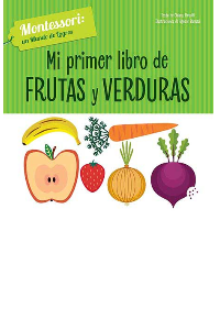 MI PRIMER LIBRO DE FRUTAS Y VERDURAS (VVKIDS)