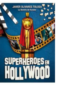 SUPERHEROES EN HOLLYWOOD