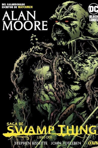 DC  BLACK LABEL  SAGA DE SWAMP THING  LIBRO 2
