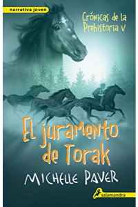JURAMENTO DE TORAK: CRONICAS DE LA PREHISTORIA V, EL