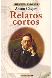 RELATOS CORTOS, ANTON CHEJOV (C )