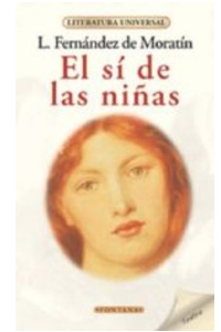 EL SI DE LAS NIÑAS, L. F. DE MORATIN (C)
