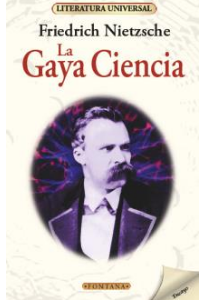 LA GAYA CIENCIA, FRIEDRICH NIETZSCHE (B)