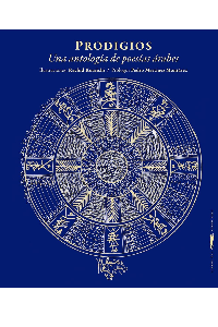 PRODIGIOS, UNA ANTOLOGIA DE POESIAS ARABES