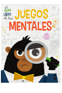 EL GRAN LIBRO DE LOS JUEGOS MENTALES (VVKIDS)