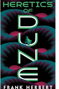 HERERTICS OF DUNE 