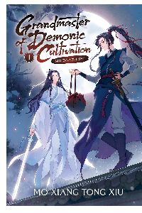 GRANDMASTER OF DEMONIC CULTIVATION: MO DAO ZU SHI (NOVEL) VOL.1