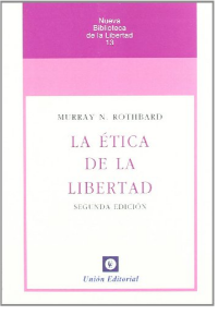 LA ETICA DE LA LIBERTAD 