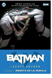 BATMAN DE SCOTT SNYDER VOL. 2: MUERTE DE LA FAMILIA
