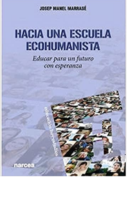 HACIA UNA ESCUELA ECOHUMANISTA