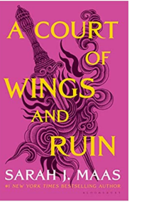 A COURT OF WINGS AND RUIN (A COURT OF THORNS AND ROSES, 3)