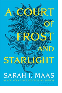 A COURT OF FROST AND STARLIGHT (A COURT OF THORNS AND ROSES)