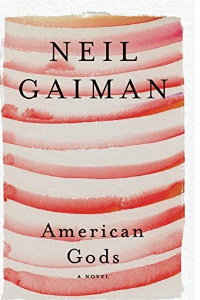 AMERICAN GODS: A NOVEL