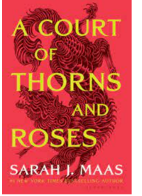 A COURT OF THORNS AND ROSES (A COURT OF THORNS AND ROSES, 1)