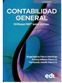 CONTABILIDAD GENERAL. ENFOQUE NIIF PARA PYMES