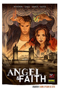 ANGEL & FAITH 1. VIVIR A PESAR DE ESTO (COL. MADE IN HELL Nº 127)
