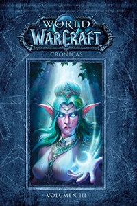 WORLD OF WARCRAFT CRONICAS 3
