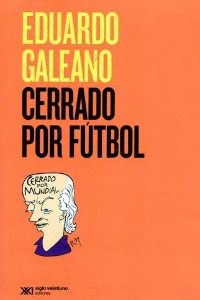 CERRADO POR FUTBOL