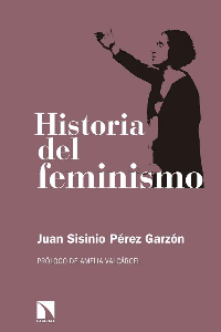 HISTORIA DEL FEMINISMO (3ª ED)