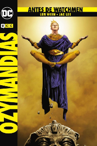 ANTES DE WATCHMEN: OZYMANDIAS Nº 01
