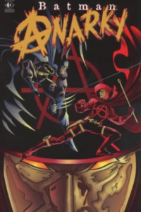 BATMAN ANARKY