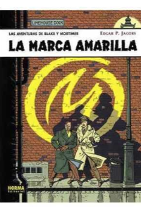 BLAKE Y MORTIMER 3. LA MARCA AMARILLA