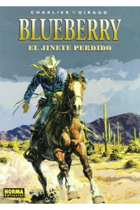 BLUEBERRY 19. EL JINETE PERDIDO