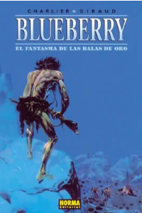BLUEBERRY 2. EL FANTASMA DE LAS BALAS DE ORO