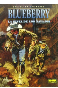 BLUEBERRY 22. LA PISTA DE LOS NAVAJOS