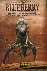 BLUEBERRY 43. LOS MONTES DE LA SUPERSTICION (LA MINA DEL ALEMAN… + EL FANTASMA DE…)