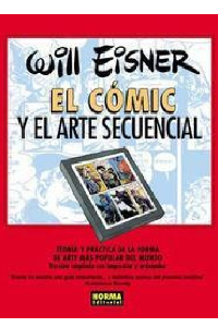 EL COMIC Y EL ARTE SECUENCIAL (COL. EISNER 1)
