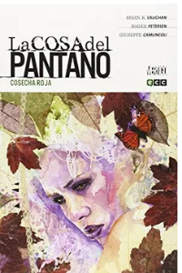LA COSA DEL PANTANO NUM 03 COSECHA ROJA