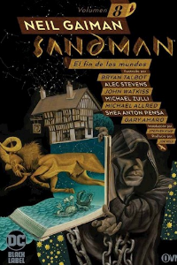 SANDMAN VOL.8: EL FIN DE LOS MUNDOS