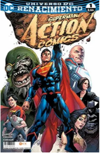 SUPERMAN: ACTION COMICS 01 (RENACIMIENTO)