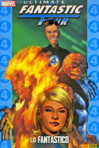 ULTIMATE FANTASTIC FOUR. LO FANTASTICO
