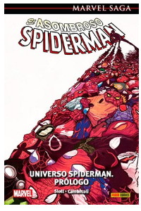 UNIVERSO SPIDERMAN. PRÓLOGO EL ASOMBROSO SPIDERMAN 47. SPIDERVERSE