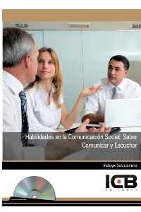 Habilidades en la Comunicacion Social: Saber Comunicar y Escuchar