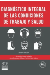 DIAGNÓSTICO INTEGRAL DE LAS CONDICIONES DE TRABAJO Y SALUD - 3RA EDICIÓN