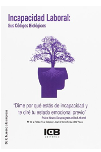 Incapacidad Laboral: Sus Códigos Biológicos