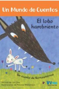 1. EL LOBO HAMBRIENTO (UN MUNDO DE CUENTOS) (VVKIDS)