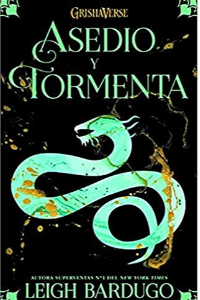2.ASEDIO Y TORMENTA.(GRISHA)