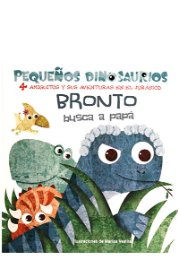 BRONTO BUSCA A PAPa (VVKIDS)