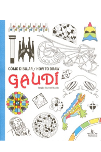 COMO DIBUJAR DIBUJAR CON GAUDÍ