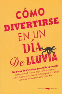 COMO DIVERTIRSE EN UN DIA DE LLUVIA